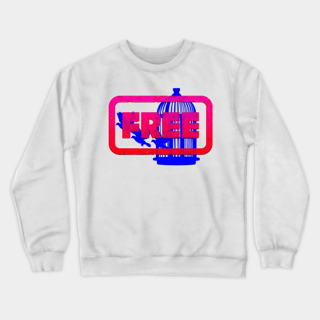 "Free" Crewneck Sweatshirt by JoriSa